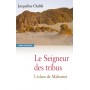 Le Seigneur des tribus. L'islam de Mahomet