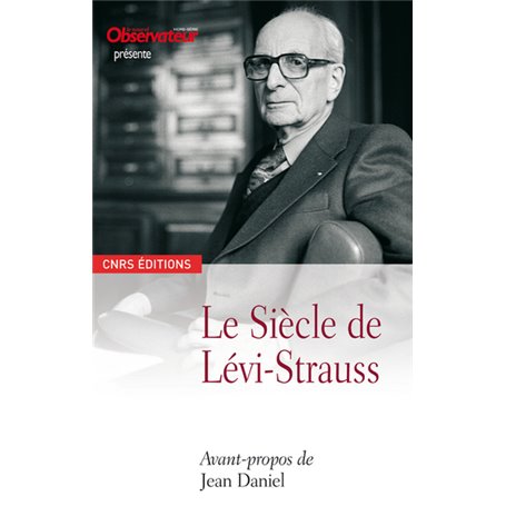 Le Siècle de Lévi Strauss