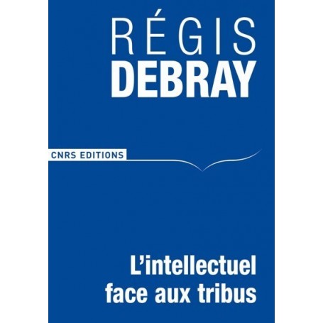 L'Intellectuel face aux tribus