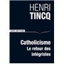 Catholicisme. Le retour des intégristes