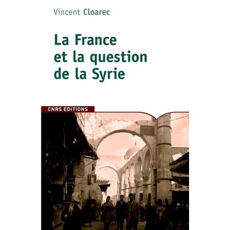 La France et la question de la Syrie