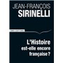 L'Histoire est-elle encore française ?