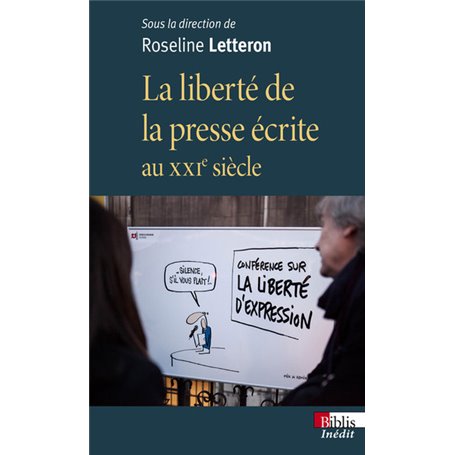La liberté de la presse écrite au XXIe siècle