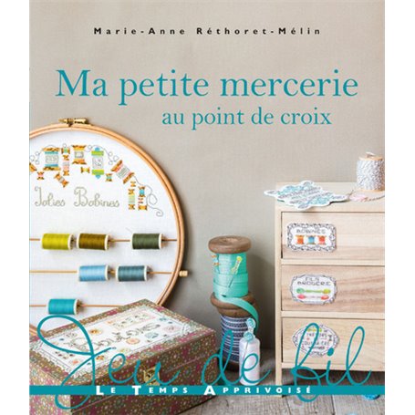 Ma petite mercerie au point de croix