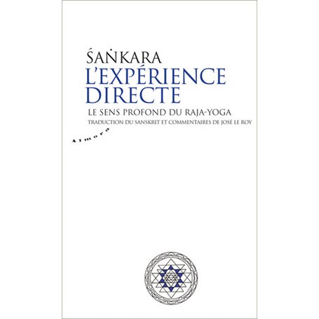 L'expérience directe - Le sens profond du raja-yoga