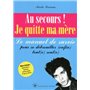 Au secours ! Je quitte ma mère
