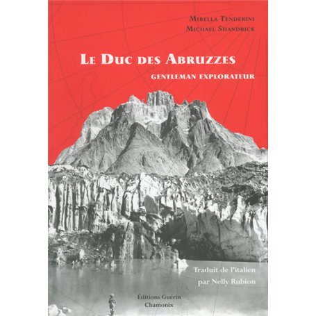 Le Duc des Abruzzes - Gentleman explorateur
