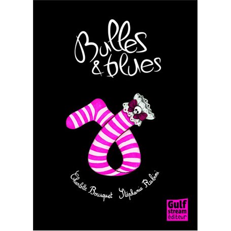 Bulles & blues