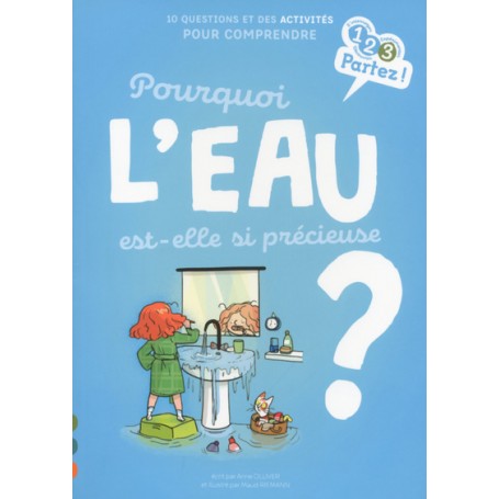 Pourquoi L'EAU est-elle si précieuse ?