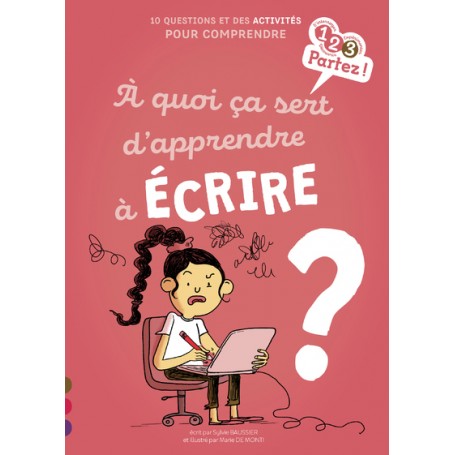 A quoi ça sert d'apprendre à écrire ?