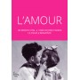 L'Amour : un besoin vital - 1000 façons d'aimer le couple réinventé