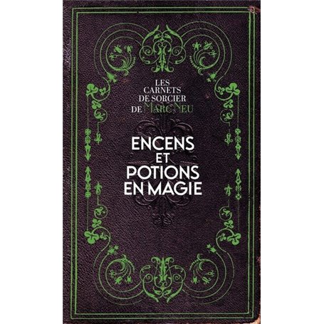 Encens et potions en magie
