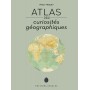 Atlas des curiosités géographiques