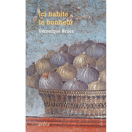 Ici habite le bonheur
