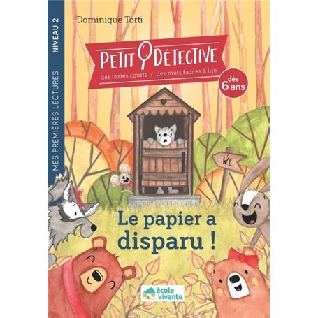 Le papier a disparu ! - Niveau 2 - A partir de 6 ans