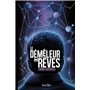 Le démêleur de rêves