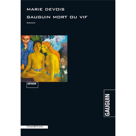 Gauguin mort ou vif