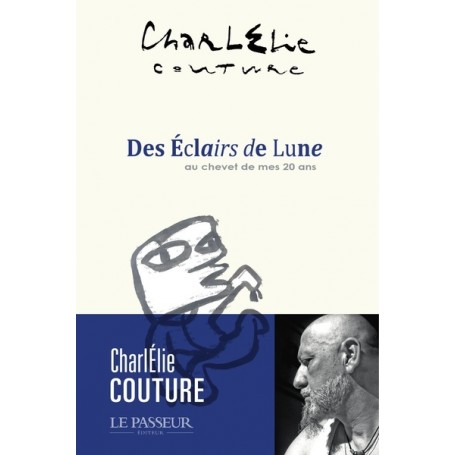 Des éclairs de lune - Au chevet de mes vingt ans