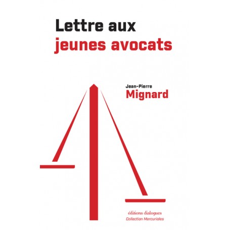 Lettre aux jeunes avocats