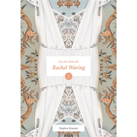 La Vie rêvée de Rachel Waring