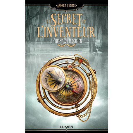 Le Secret de l'inventeur - tome 2 L'Enigme du magicien