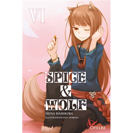 Spice & Wolf - tome 6