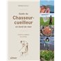 Guide du chasseur-cueilleur en bord de mer - Plantes & animaux du littoral