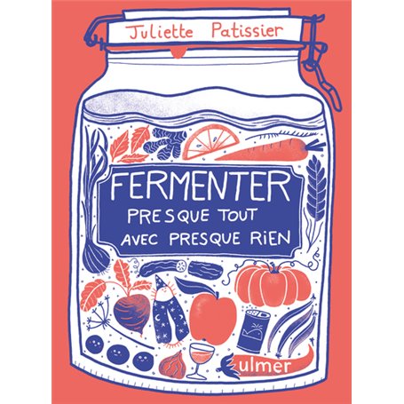 Fermenter presque tout avec presque rien