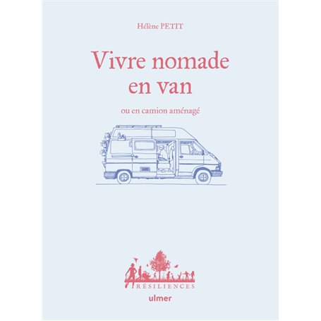 Vivre nomade en van ou en camion aménagé