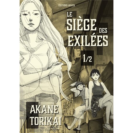 Le Siège des exilées - tome 1