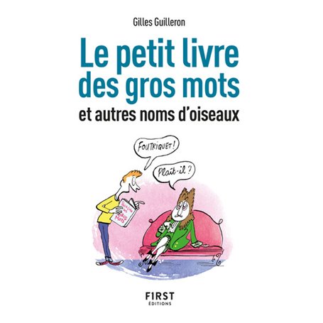 Petit livre de - Gros mots et autres noms d'oiseaux, 2e éd