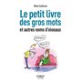 Petit livre de - Gros mots et autres noms d'oiseaux, 2e éd