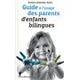 Guide à l'usage des parents d'enfants bilingues