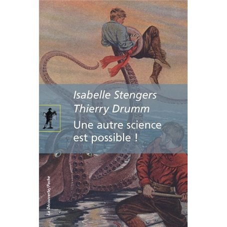 Une autre science est possible ! - Manifeste pourun ralentissement des sciences