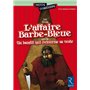 L'affaire Barbe-Bleue - Un bandit qui retourne sa veste
