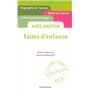 Faims d'Enfance. Axel Gauvin