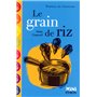 Le grain de riz