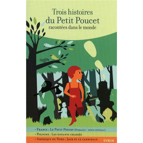 Trois histoires du Petit Poucet racontées dans le monde