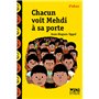 Chacun voit Mehdi à sa porte