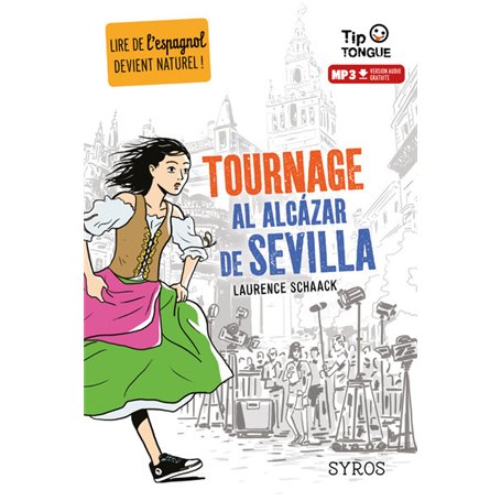 Tournage al Alcazar de Sevilla