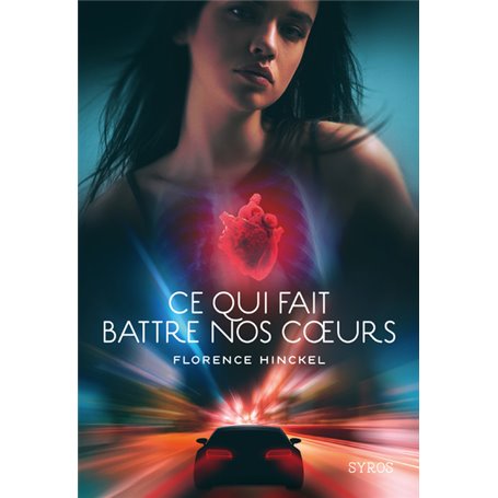 Ce qui fait battre nos coeurs