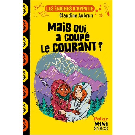 Les énigmes d'Hypatie : Mais qui a coupé le courant ?