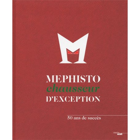 Mephisto chausseur d'exception