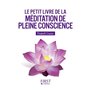 Le Petit Livre de - La méditation de pleine conscience