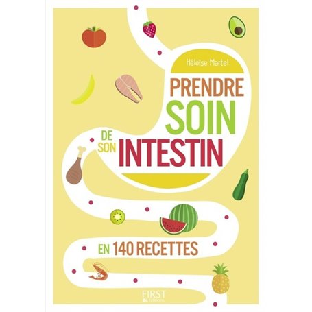 Le Petit livre de - Prendre soin de son intestin en 140 recettes