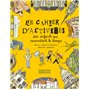 Le Cahier d'activités des enfants qui remontent le temps