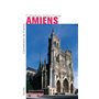 Amiens. La Cathédrale Notre-Dame (Nouvelle édition)