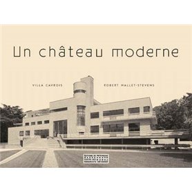 Un château moderne - Villa cavrois