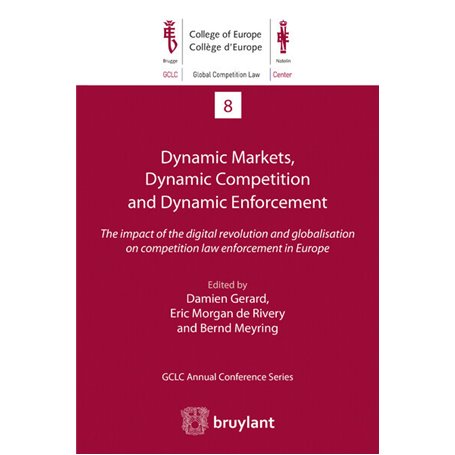 Dynamic Markets and Dynamic Enforcement : which competition policy for a world in flux