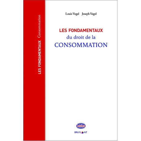 Les fondamentaux du droit de la consommation